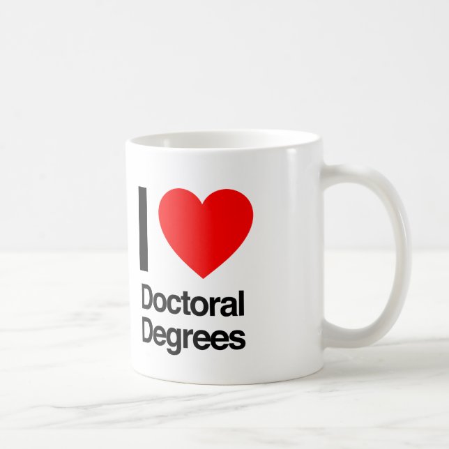 Taza De Café me encantan los títulos de doctorado (Derecha)