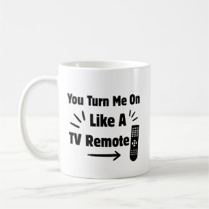Taza De Café Me Enciendes Como Un Control Remoto De TV Chiste