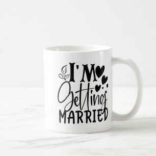 Taza De Café Me estoy casando Boda Amor Prometida Novia 