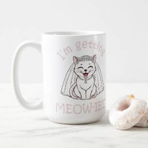 Taza De Café ¡Me estoy casando con un gato!