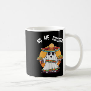 Taza De Café Me Ghosta Funny Fantasma Mexicana de Halloween