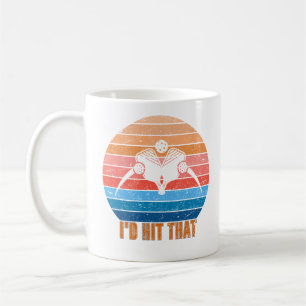Taza De Café Me Golpearía a Ese Amante del Pickleball