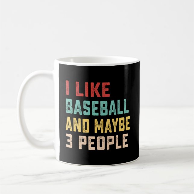 Taza De Café Me Gusta El Béisbol Y Quizá 3 Personas (Izquierda)