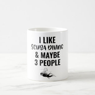 Taza De Café Me Gusta El Buceo Scuba Y Quizá 3 Personas