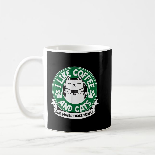 Taza De Café Me gusta el café y los gatos y quizás 3 personas.. (Izquierda)