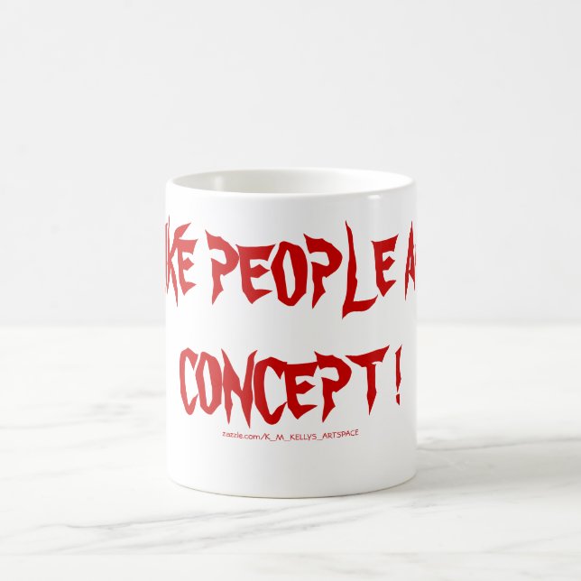 TAZA DE CAFÉ ¡ME GUSTA LA GENTE COMO CONCEPTO! (Centro)