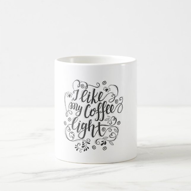 Taza De Café Me Gusta Mi Café Ligero (Subido por el creador)