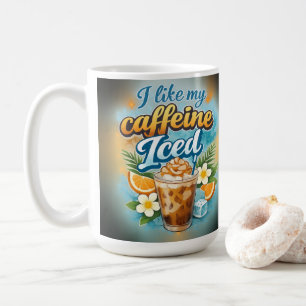 Taza De Café Me gusta mi cafeína helada