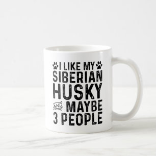 Taza De Café Me gusta mi Husky siberiano y 3 personas