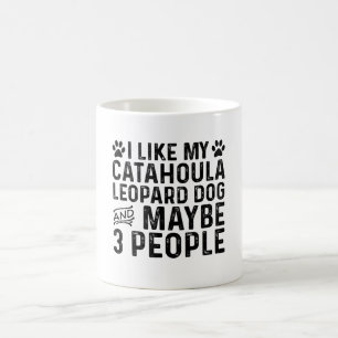 Taza De Café Me Gusta Mi Perro Leopardo De Catahoula Y Tres Per