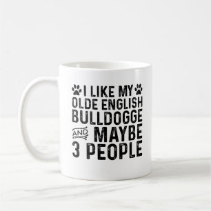 Taza De Café Me gusta mi viejo bulldog inglés y 3 personas