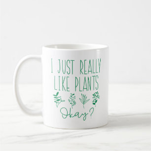 Taza De Café Me Gusta Mucho Las Plantas Bien