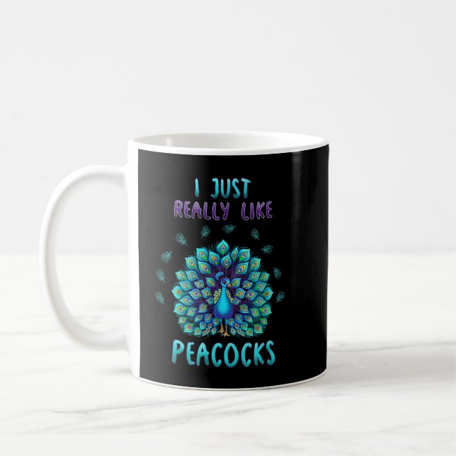 Taza De Café Me Gusta Realmente Peacocks Funny Peacock Lover Qu (Izquierda)