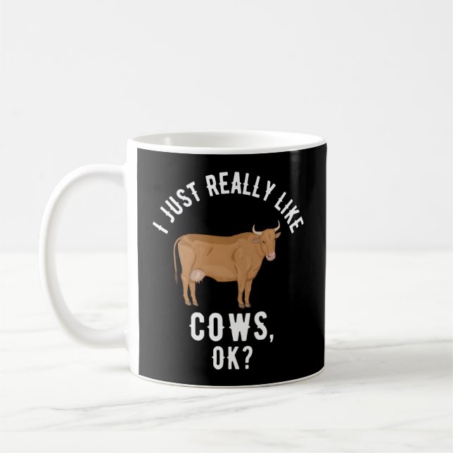 Taza De Café Me Gusta Realmente Que Las Vacas Ok (Izquierda)