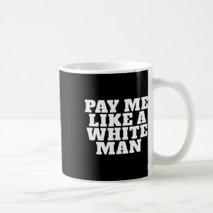 Taza De Café Me Gusta Un Hombre Blanco Feminismo Fuertes Mujere