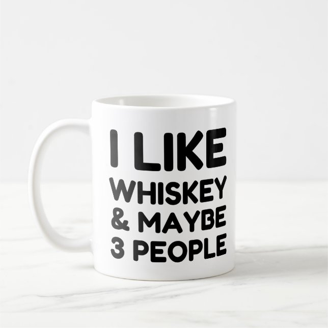 TAZA DE CAFÉ ME GUSTA WHISKEY Y QUIZÁS 3 PERSONAS (Izquierda)