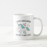 Taza De Café Me Gustaban Los Unicornios<br><div class="desc">Me Gustaban Los Unicornios Antes De Que Fuera Guay</div>