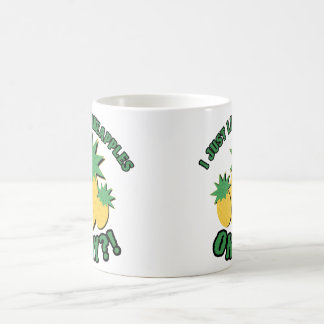 Taza De Café ¡Me gustan las piñas!