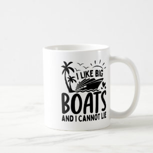 Taza De Café Me gustan los barcos grandes y no puedo mentir Fun