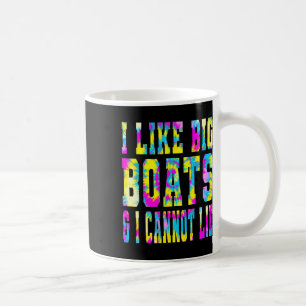 Taza De Café Me Gustan Los Botes Grandes Y No Puedo Mentir - Bo