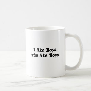 Taza De Café Me gustan los chicos a los que les gustan los chic