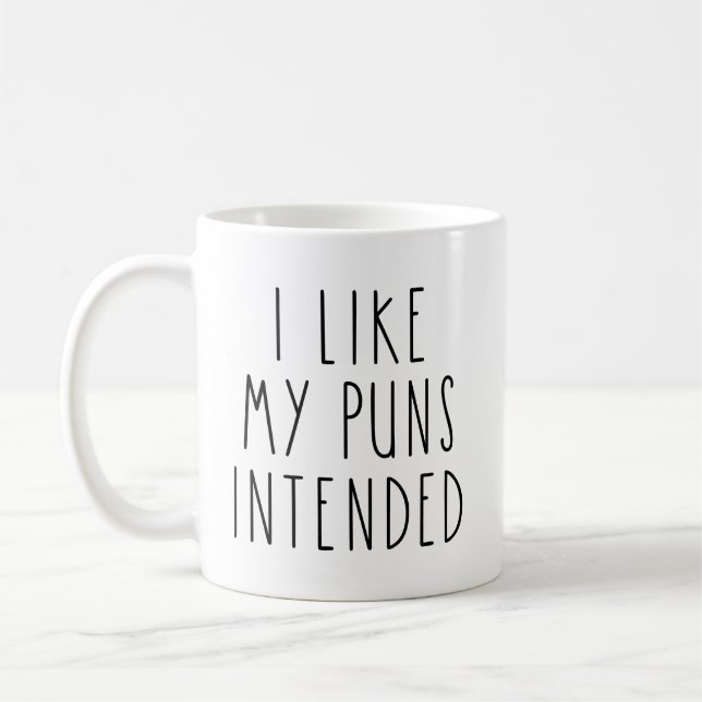Taza De Café Me Gustan Mis Puns Intencionalmente Divertidos  (Izquierda)