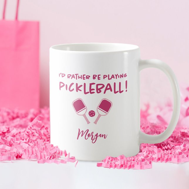 Taza De Café Me gustaría estar jugando pickleball nombre person (I'd Rather Be Playing Pickleball Custom Name Pink Coffee Mug)