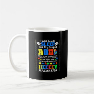 Taza De Café Me Gustaría Poder Dormir Pero Mi Estúpido Adhd Gol