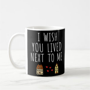 Taza De Café Me Gustaría Que Vieras A Mi Lado
