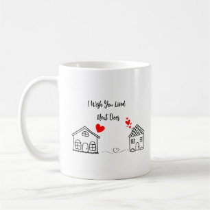 Taza De Café Me Gustaría Que Vieras Al Lado