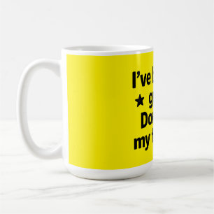 Taza De Café Me he vuelto bueno... ¡No se lo digas a mis amigos