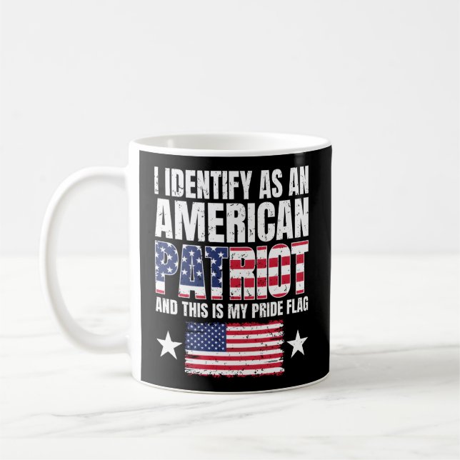 Taza De Café Me Identifico Como Patriota Estadounidense Y Este  (Izquierda)