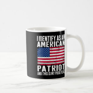 Taza De Café Me Identifico Como Un Patriota Americano Este Es M