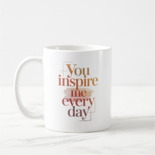 Taza De Café Me inspiras todos los días Nombre personalizado