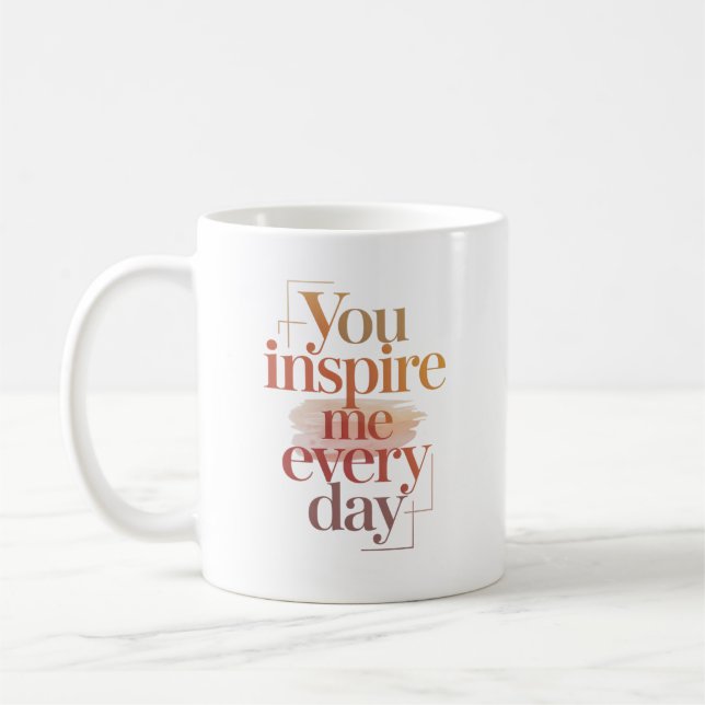 Taza De Café Me inspiras todos los días Nombre personalizado (Izquierda)
