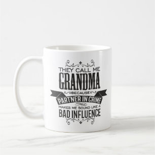 Taza De Café Me llaman abuela porque es pareja de delincuentes