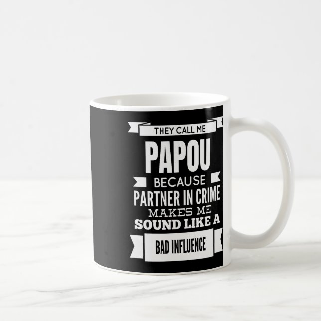 Taza De Café Me llaman Papou Grecia Abuelo (Derecha)