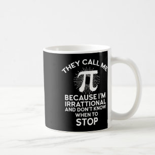 Taza De Café Me Llaman Pi Funny Math Geek Teacher 3.14 Pi Da