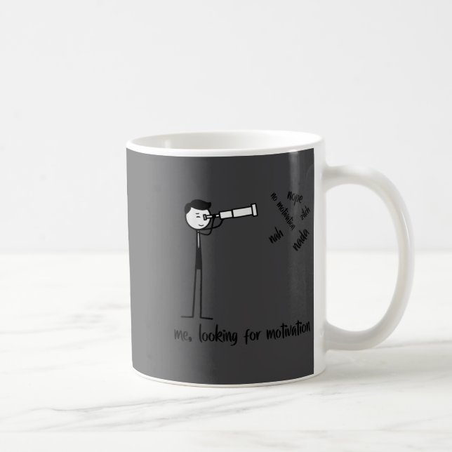 Taza De Café Me Looking For Motivation Funny Stickman Figures  (Derecha)