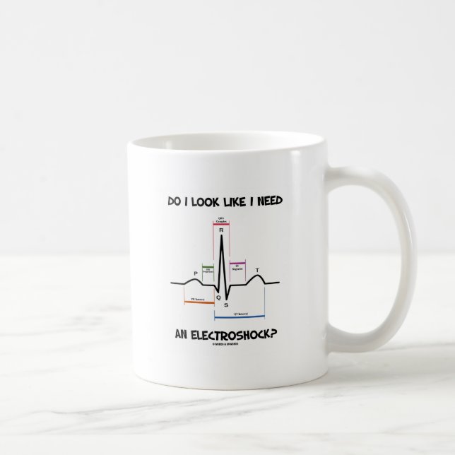 Taza De Café ¿Me Parece Que Necesito Un Electrochoque? ECG EKG (Derecha)