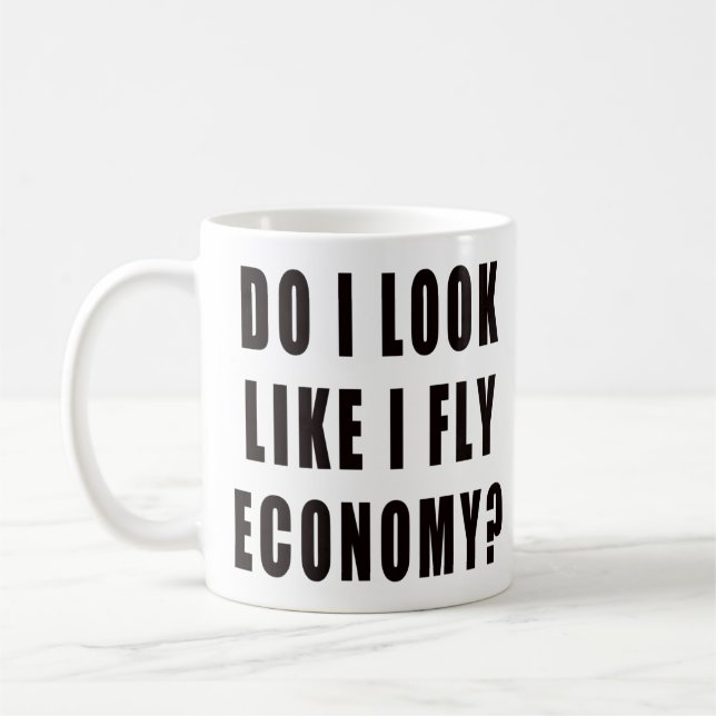 Taza De Café ¿Me Parece Que Vuelo A La Economía? (Izquierda)