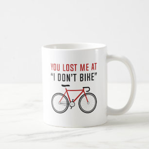 Taza De Café Me perdiste en que no voy en bicicleta