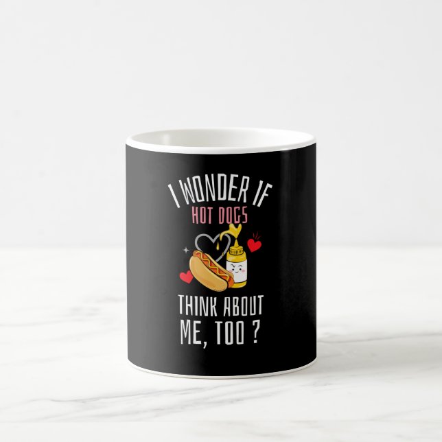 Taza De Café Me Pregunto Si Los Perros Calientes También Piensa (Centro)