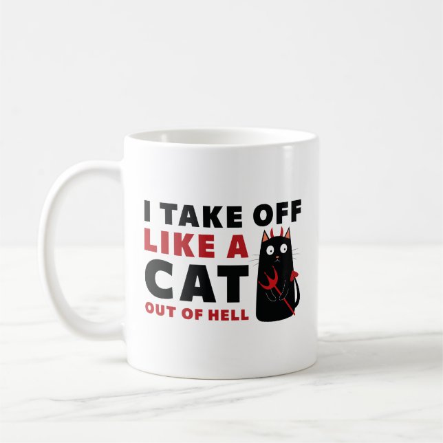 Taza De Café Me Quité Como Un Gato Del Infierno (Izquierda)