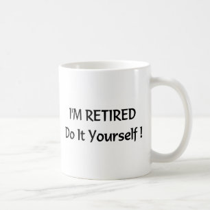 Taza De Café ¡Me retiran lo hago usted mismo!