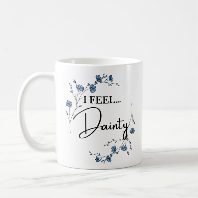 Taza De Café Me Siento Dainty lindo floral (Izquierda)