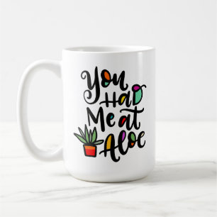 Taza De Café Me tenías en Aloe, con letra de mano