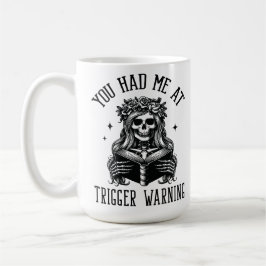 Taza De Café Me Tenías En El Desencadenador Advertencia Oscuro 