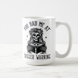 Taza De Café Me Tenías En El Desencadenador Advertencia Oscuro 