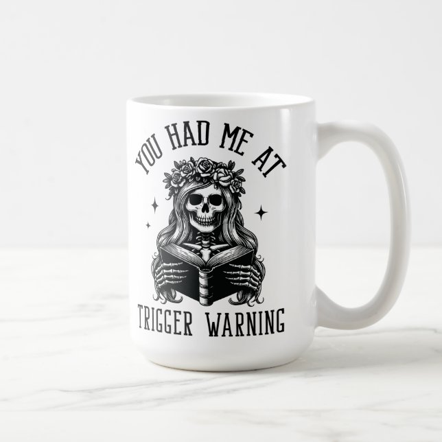 Taza De Café Me Tenías En El Desencadenador Advertencia Oscuro  (Derecha)